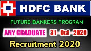 HDFC Bank Recruitment 2020 | Future Bankers Program 2020 | New Recruitment | Any Graduate |