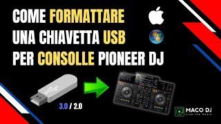 Come formattare una chiavetta USB su MacOS per Consolle Pioneer DJ