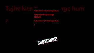 Tujhe Kitna Chahne Lage from Kabir Singh by Arijit Singh, Mithoon 2019 lyrical