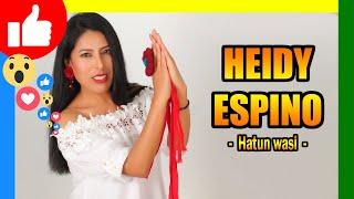  Heydi Espino - Hatun wasi (HUAYNO - AYACUCHO)