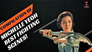 THE BEST FIGHTING SCENES OF MICHELLE YEOH!