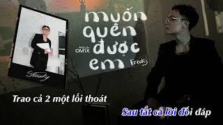 [KARAOKE tone gốc] MUỐN QUÊN ĐƯỢC EM | FREAKY x @cm1x  x @SEANPOET