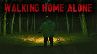 5 True Scary Walking Home Alone Stories