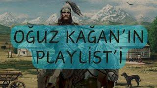 oğuz kağan'ın playlist'i ‐ Türk Tarihi Okurken/Çalışırken Dinlenecek Müzikler 2