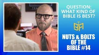 Question: What Kind of Bible is Best?