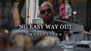 Andrew Tate: No Easy Way Out | Motivational Video