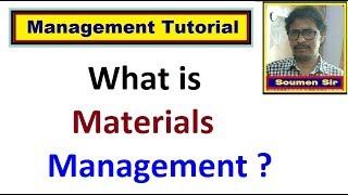 What is Materials Management ? | Material Management - Meaning | Definition