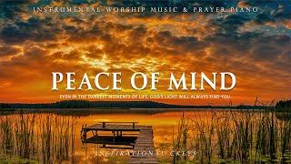 PEACE OF MIND | Piano Instrumental | Peaceful Bible To Invite God's Presence | Inspirational CKEYS