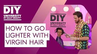 How to Lighten Virgin Hair at Home! | DIY University by Sally Beauty