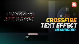 Intro Like Athena Gaming 2.0 on Kinemaster | Tutorial | Advance Crossfire Text Effect 