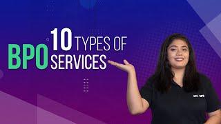 10 Types of BPO Services | Outsourcing Services Explained