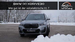 BMW iX1 xDrive30 (2023) - Fahrbericht / Review / Einzeltest (inkl. Kapitel) / Reichweite / U11