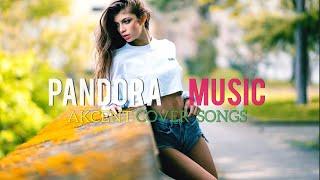 Edward maya Akcent Cover Songs "Pandora Music"