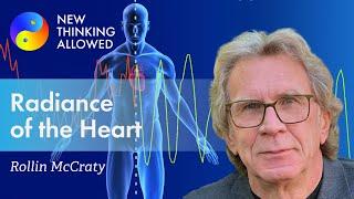 Radiance of the Heart with Rollin McCraty