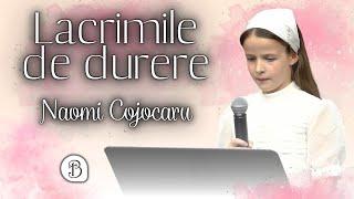 Naomi Cojocaru | Lacrimile de durere | Betel Reus |