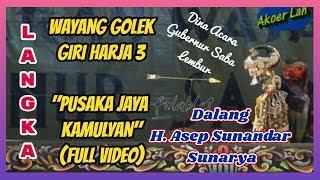 Wayang Golek GH3 Pusaka Jaya Kamulyan (Video Live, 2012) - H. Asep Sunandar Sunarya