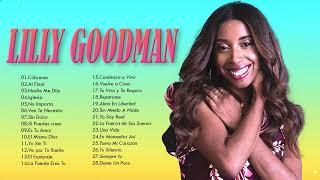 LO MEJOR DE LILLY GOODMAN MÚSICA CRISTIANA 2021 SUS MEJORES EXITOS - LILLY GOODMAN GRANDES EXITOS