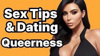 Queerness, Sex Tips & Dating: A Deep Dive | Your Ultimate Guide