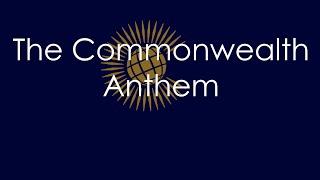 The Commonwealth Anthem