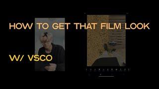 HOW TO EDIT PHOTOS TO LOOK LIKE FILM (VSCO)