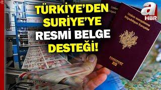 Suriye'ye Normalleşme Desteği Türkiye'den... Resmi Belgeler Türkiye'de Basılacak! | A Haber