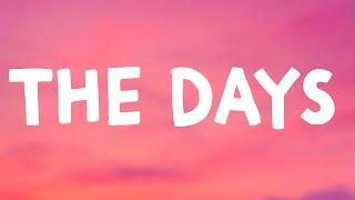 Chrystal - The Days (Notion Remix) Lyrics