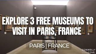 Explore 3 Free Museums to Visit in Paris, France | Paris | Things To Do In France