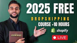  FREE 2025 SHOPIFY DROPSHIPPING COURSE ANNOUNCEMENT LIVE With (THE ECOM KING)