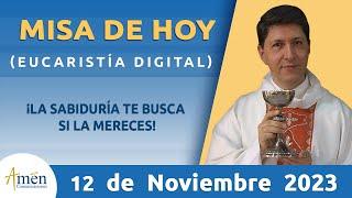 Misa de Hoy Domingo 12 de noviembre 2023 l Padre Carlos Yepes l Eucaristía Digital l Católica l Dios