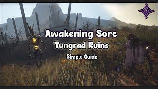 Tungrad Ruins - Awakening Sorc Guide | Up to 29k Trash/h ‎ ‎ ‎   w/@jm-9