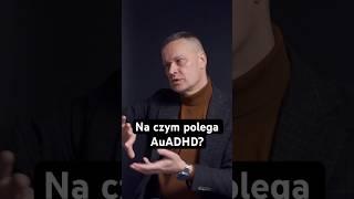 Na czym polega AuADHD? Zobacz Całą rozmowę! #portretautentyczny #hoodckevitz #adhd #shorts