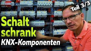 Elektro-Schaltschrank KNX Komponenten: Alle Aktoren 3/3 | Smartest Home - Folge 159