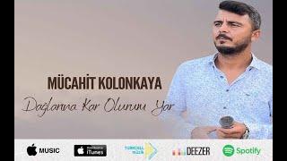 Mücahit Kolankaya Dağlarına Kar Olurum #dağlarınakarolurum