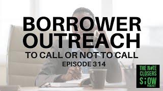 Borrower Outreach