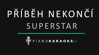 Superstar  - Příběh nekončí  | Piano Karaoke Instrumental