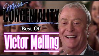 Victor Melling - Miss Congeniality Ultimate Compilation