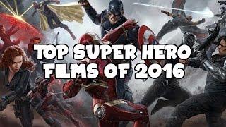 Top Super Hero Films of 2016 | The Comic Zone