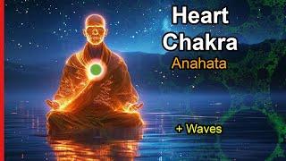 Heart Chakra (Anahata) Frequency: 639 Hz Plus Waves | Love, Compassion, and Connection