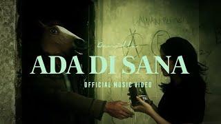 Danilla - Ada di Sana (Official Music Video)