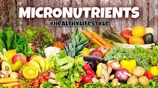 Micronutrients ( Vitamins, Minerals etc,, ) #healthy #lifestyle || Well nutrition #healthydiet