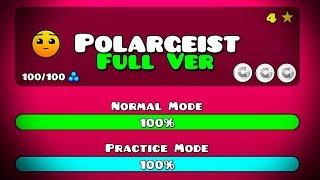 POLARGEIST FULL VERSION BY: ITZPACIFICVN || Geometry Dash 2.11