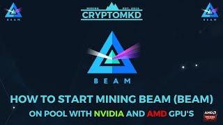 How to start mining BEAM (BEAM) on pool with NVIDIA and AMD GPU's