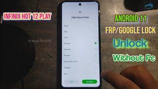 How to Bypass Frp/Google Account Infinix Hot 12 Play (X6816c) Android 11 Without Pc by Waqas Mobile