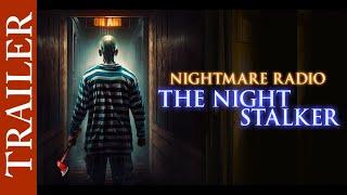 Official trailer for Black Mandala’s NIGHTMARE RADIO: THE NIGHT STALKER