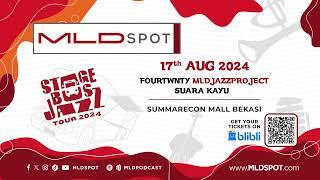 MLDSPOT Stage Bus Jazz Tour Bekasi 2024