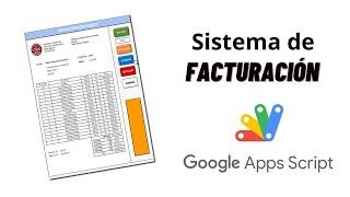 APPS SCRIPT Diseñando un sistema de facturación en GOOGLE SHEETS