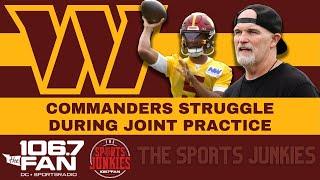 #commanders Struggle During Joint Practice | Sports Junkies