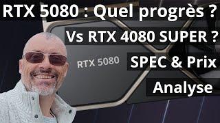 RTX 5080 : Une génération gâchée ? Prix / Spec / Comparaison 