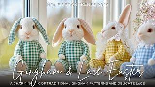 Gingham & Lace Easter  A Charming Mix of Traditional Gingham Patterns and Delicate Lace