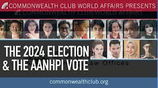 The 2024 Election and the AANHPI vote